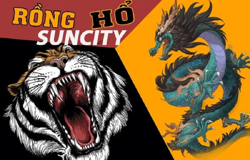 Rồng hổ Suncity - Tựa game hot nhất giúp kiếm tiền mỗi ngày